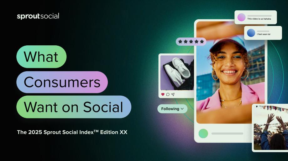 Sprout Social：消費(fèi)者對社交媒體的需求