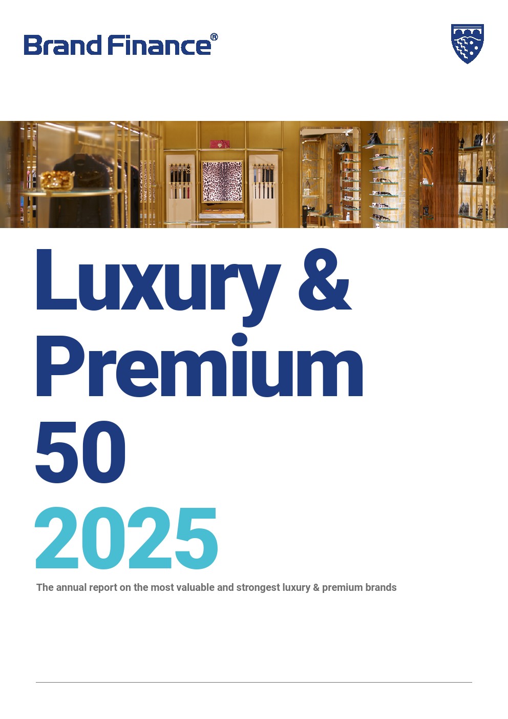Brand Finance：2025年奢侈品和高端品牌50強